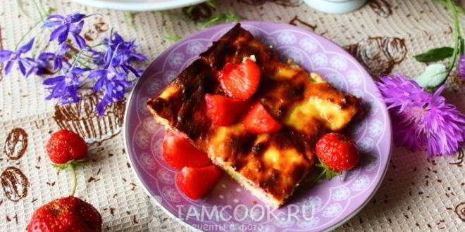 Рецепт творожная запеканка с клубникой