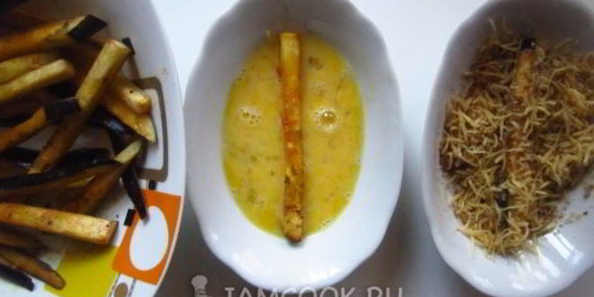 Рецепт баклажанные палочки в сырном кляре